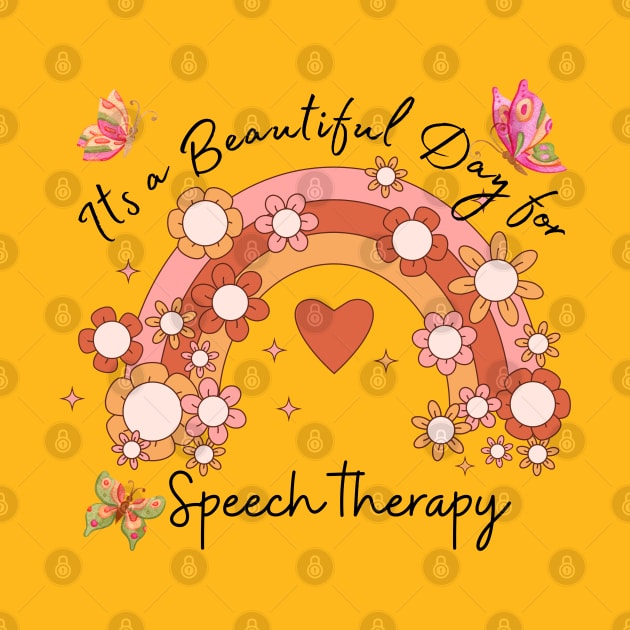 Its a Beautiful Day for Speech Therapy Rainbow by Daisy Blue Designs