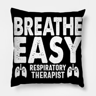 Breathe Easy Respiratory Therapist Pillow