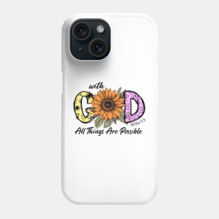 With god all things are possible Phone Case