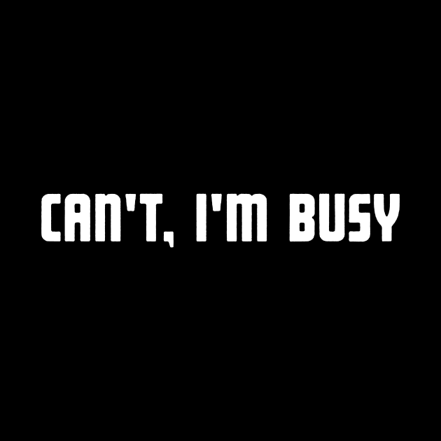 Can't i'm busy by DEMON LIMBS