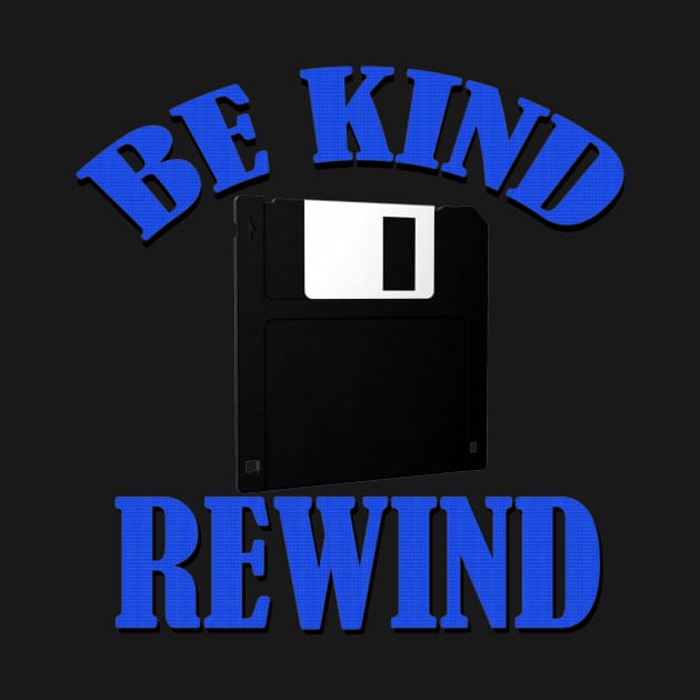 Be Kind Rewind by The Dude