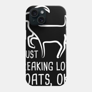 I Just Freaking Love Goats | Funny Goat Graphic Phone Case