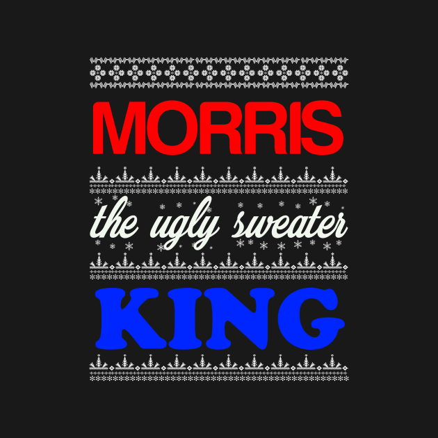 MORRIS the Ugly Sweater King> Happy Holidays by CoolApparelShop