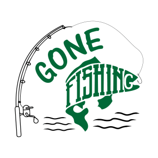 Gone Fishing T-Shirt