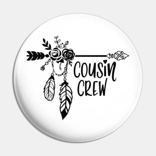 Cousin Crew Pin