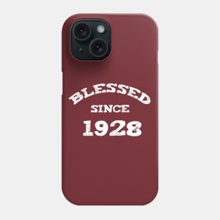 Blessed Since 1928 Cool Birthday Christian Phone Case