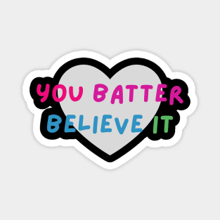 Cute You Batter Believe It T-Shirt Magnet