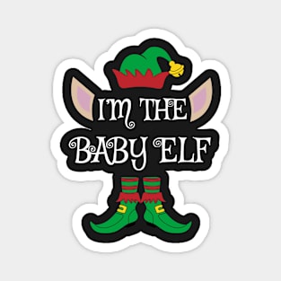 I'm The Baby Christmas Elf Magnet