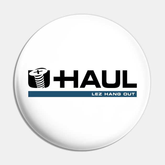 Screw-Haul Pin by Lez Hang Out 