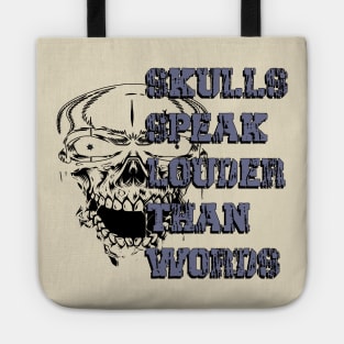 Echoes in Bone Skulls' Profound Tale Skulls Speak Louder Than Words Tote