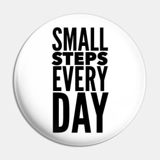 Small Steps Every Day Pin