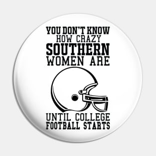 You Don't Know How Crazy Southern Women Are Until College Football Starts Pin