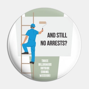 Three Billboards Outside Ebbing Missouri - Alternative Movie Poster Pin