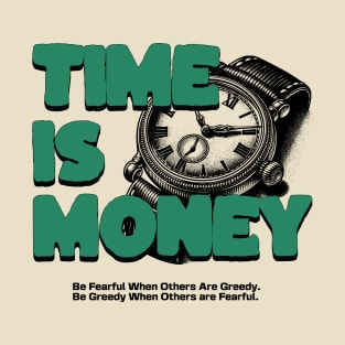 Time is money, Gifts for him, Watch Design T-Shirt