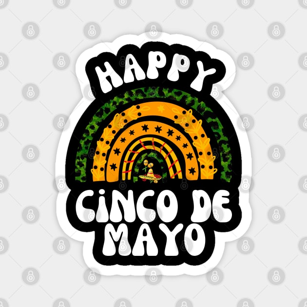 Cinco De Mayo Rainbow Happy Cinco De Mayo Mexican Fiesta Party Magnet by JustBeSatisfied