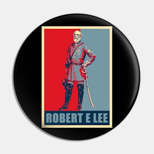 Never Fight Uphill Me Boys Robert E Lee HOPE Pin