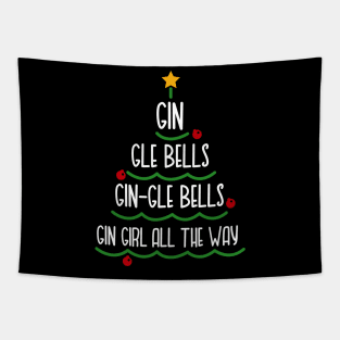 Gin-Gle Bells Gin Girl All The Way - For Gin Lovers - Funny Christmas Drink Tapestry