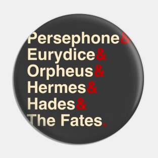 Hadestown The Musical T-Shirt| Persephone and Eurydice and Orpheus and Hermes and Hades and The Fates. Pin