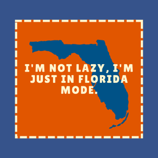 Sunshine State Serenity: Florida Quote Collection T-Shirt