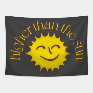 Higher Than The Sun / 90s Style Design Tapestry