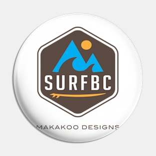 Makakoo Surf BC Too Pin