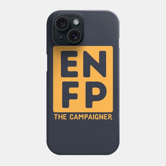 ENFP Phone Case by Teeworthy Designs