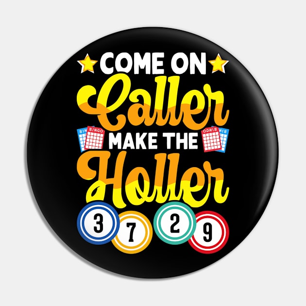 Come On Caller make The Holler T shirt For Women Pin by Xamgi