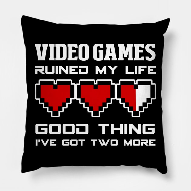 Video Games Ruined My Life Funny Gaming Pillow by fromherotozero