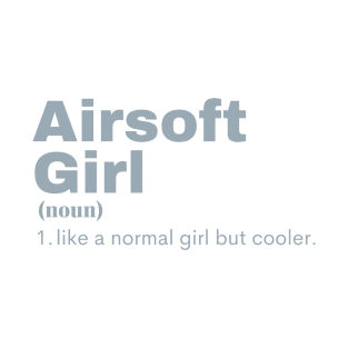 Airsoft Girl - Airsoft T-Shirt