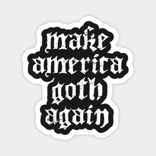 Funny American Goth Design Magnet