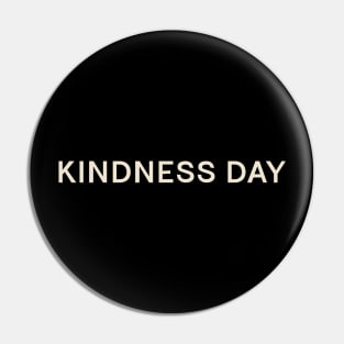 Kindness Day On This Day Perfect Day Pin