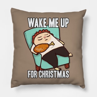 Thanksgiving Nap Wake Me Up Pillow