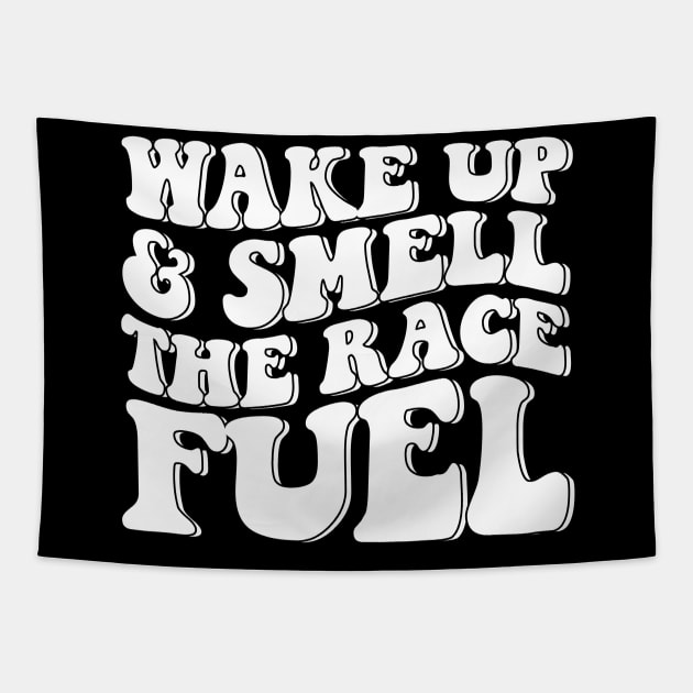 Wake Up And Smell The Race Fuel/ Womens Race Shirt/ Motocross Shirt/ Moto Shirt/ Motocross Apparel/ Racing Apparel Tapestry by Hamza Froug