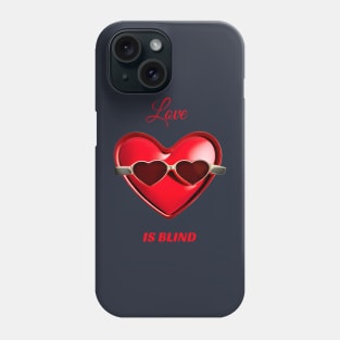 Love is blind Phone Case