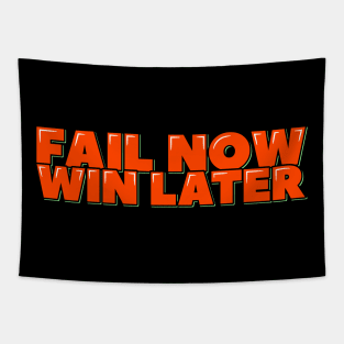 Fail Now, Win Later Tapestry