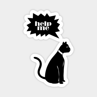 cat help me Magnet