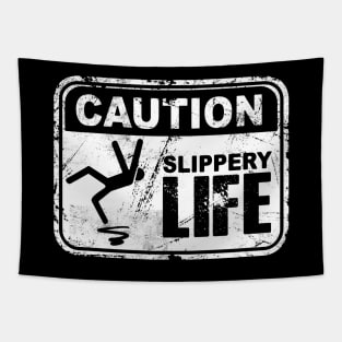 Caution-Slippery Life-Sign-Danger Tapestry