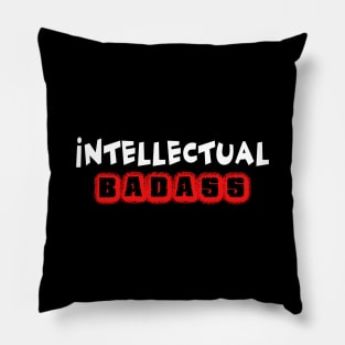 Intellectual Badass Pillow