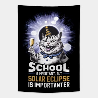 School Is Important But Solar Eclipse Is Importanter --- Funny Cat edition Tapestry