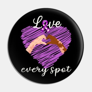 Love Every Sport Vitiligo Awareness and Acceptance Pin