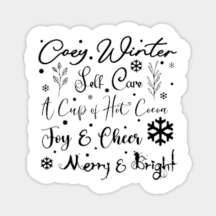 Cozy Winter Self Care Snow in Dark Font Magnet