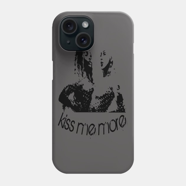 Kiss me more Phone Case by KINGShut