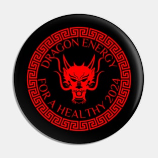 Dragon Energy For A Healthy 2024 Pin