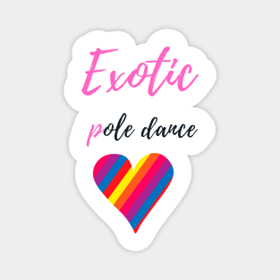 Exotic Pole Dance - Pole Dance Design Magnet