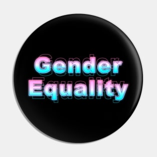 Gender Equality Pin