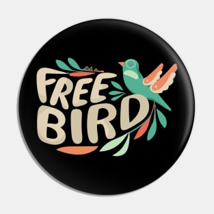 "Free Bird" design Pin