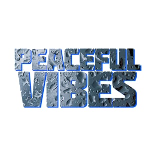 Peaceful Vibes T-Shirt