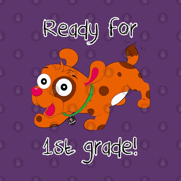 Ready for 1st Grade! by DitzyDonutsDesigns