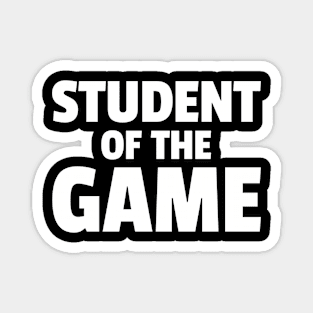 Student of the Game Magnet