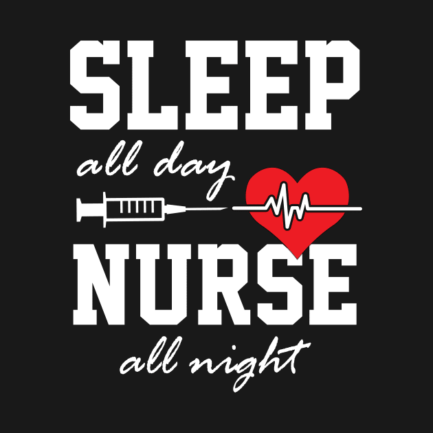 Sleep All Day Nurse All Night Funny Nursing by paola.illustrations